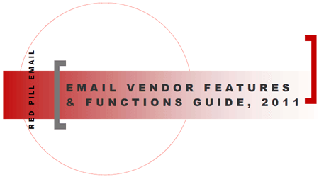 Red Pill Email: 2011 Email Vendor Guide