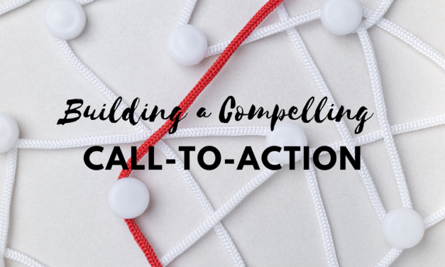 Building a Compelling Call-to-Action