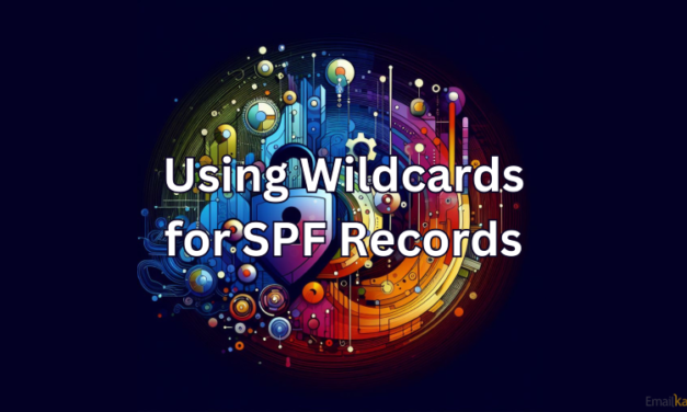 Using Wildcards for SPF Records