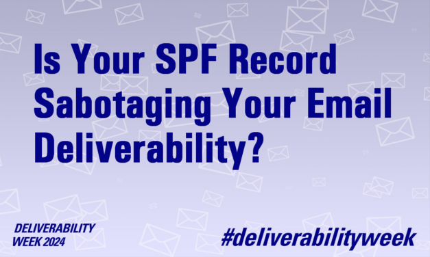Is Your SPF Record Sabotaging Your Email Deliverability?