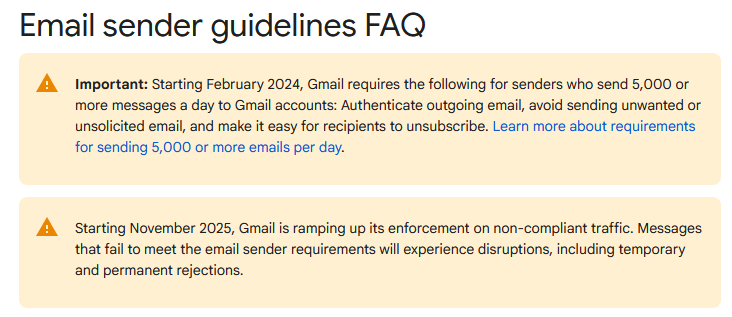 Gmail Email Senders Guidelines
Features a highlight of the 2024 changes with the addition of the November 2025 requirements and bounces